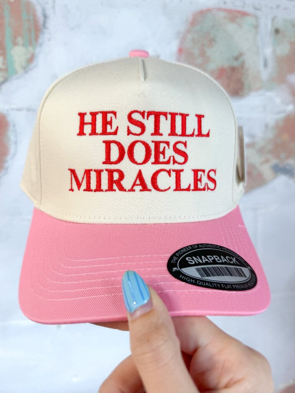 HE STILL DOES MIRACLES Embroidered Hat